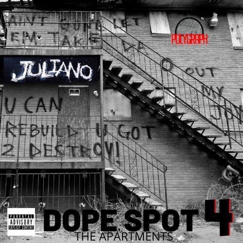 [Album] Juliano – Dope Spot 4 the Apartments