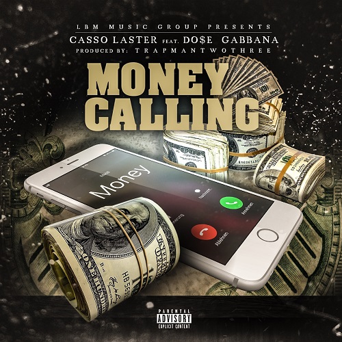 [Single] Casso Laster ft Dose Gabbana – Money Calling
