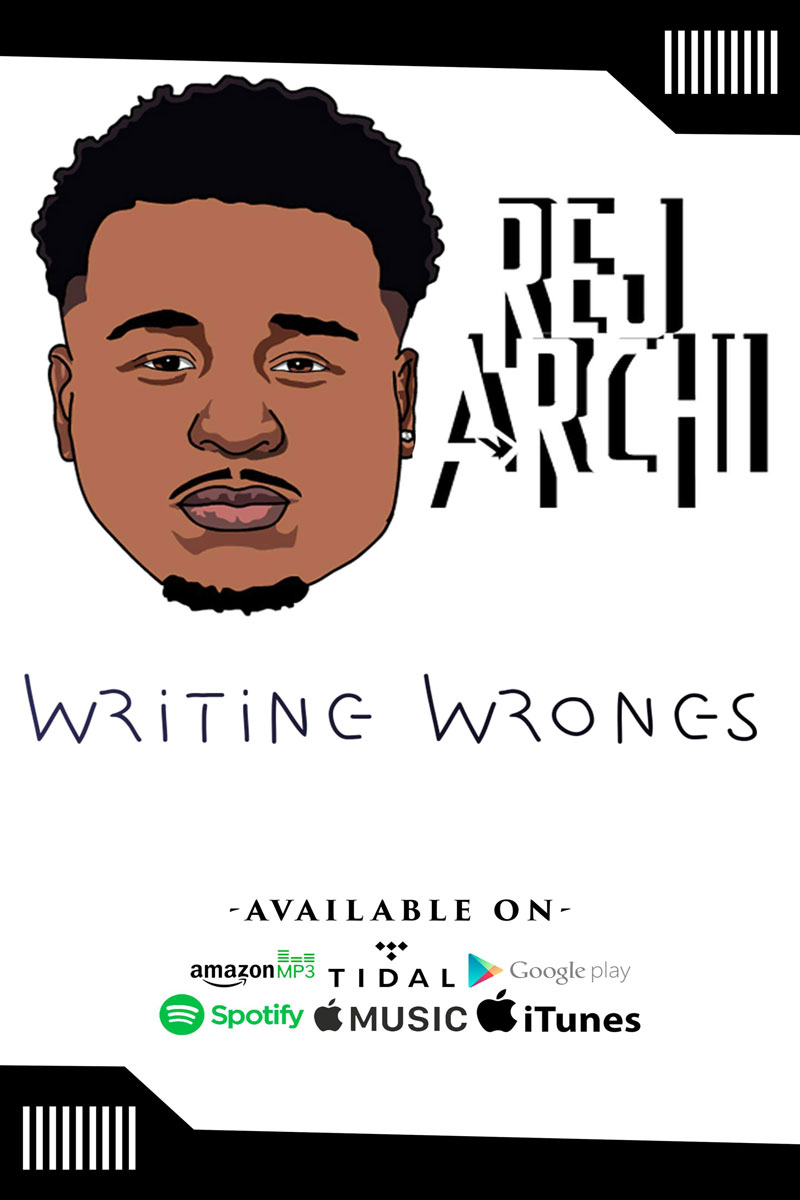 [Album] Rej Archi – Writing Wrongs | @RejArchi
