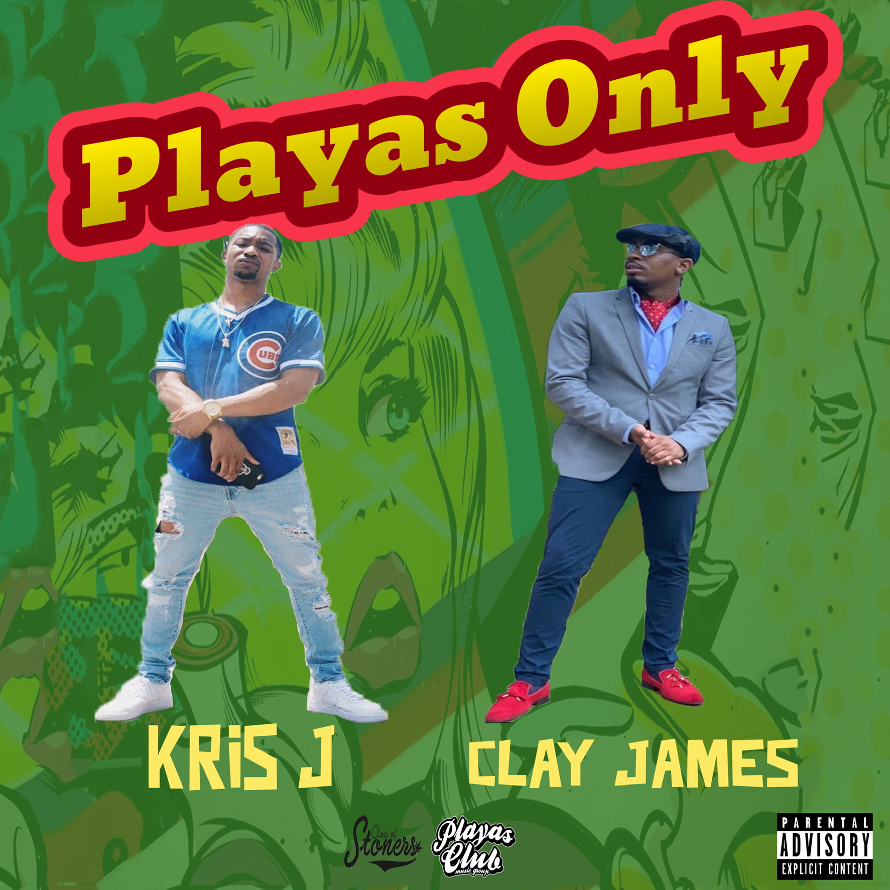 [Single] Kris J feat. Clay James – Playas Only | @ImKrisJ @WhoIsClayJames @PlayasClubMG