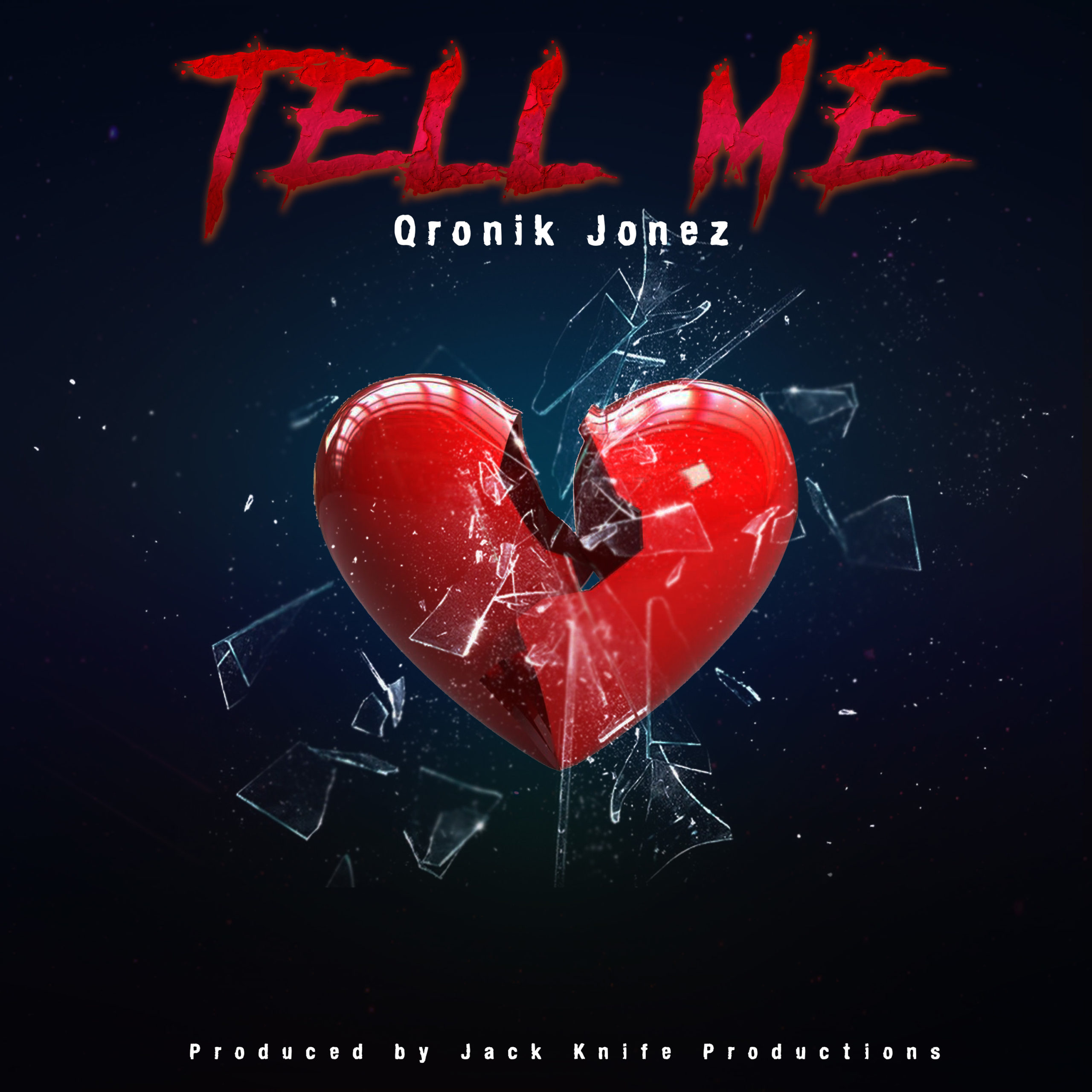 [Single] Qronik Jonez – Tell Me | @QronikJonez