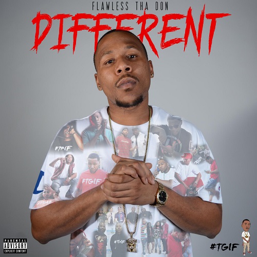 [Single] Flawless Tha Don – Different | @TheFavoriteFlaw