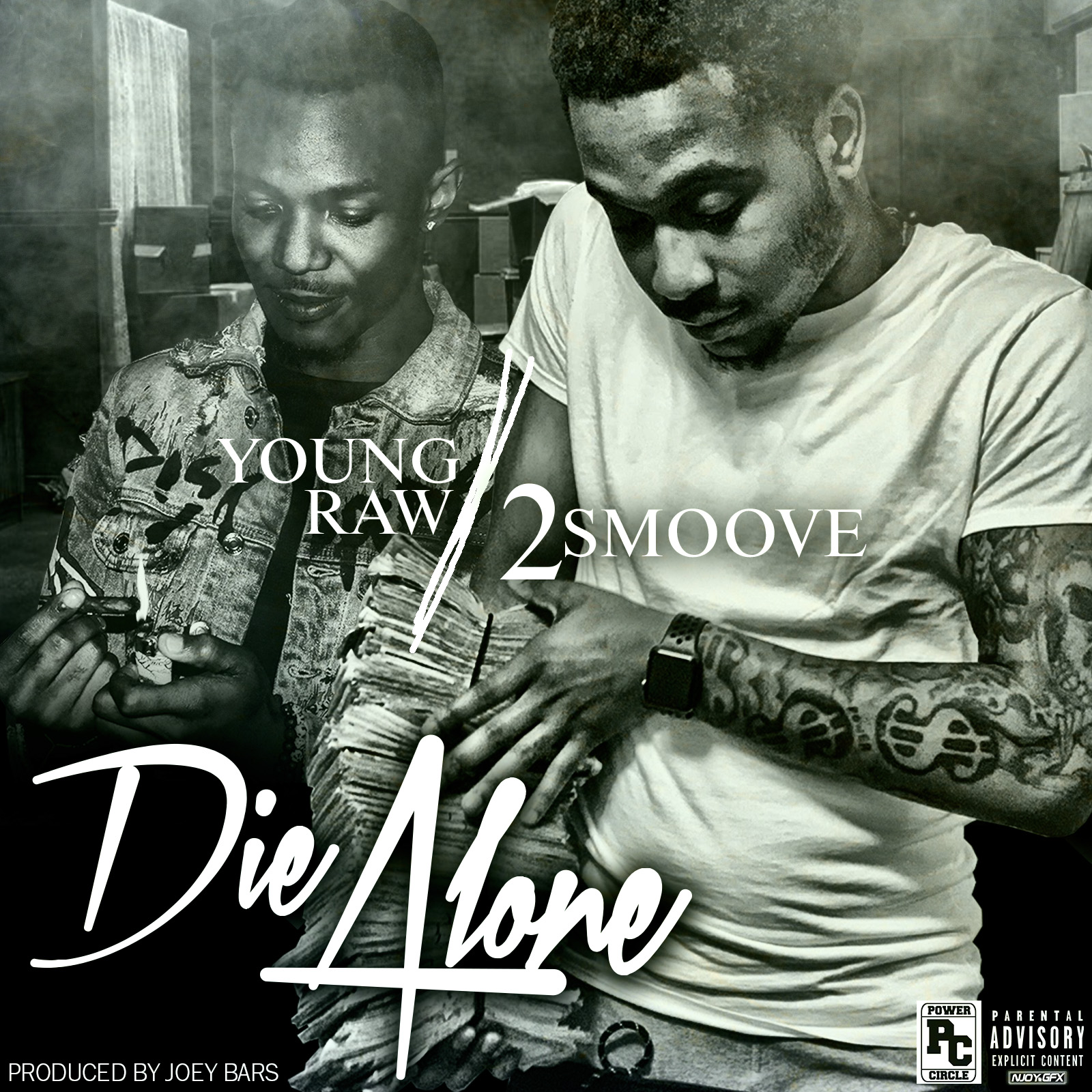 [Single] Young Raw & 2 Smoove ‘Die Alone’