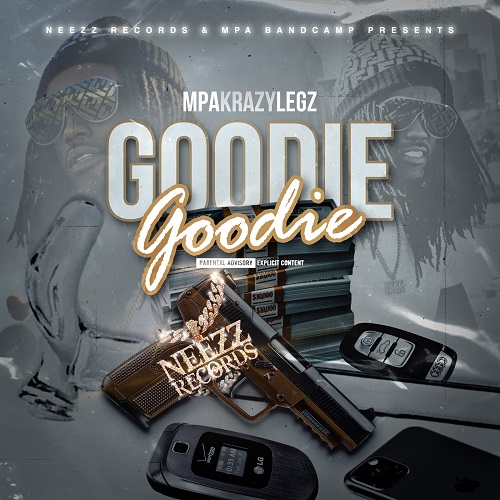 [Single] MPA Krazy Legs – Goodie Goodie