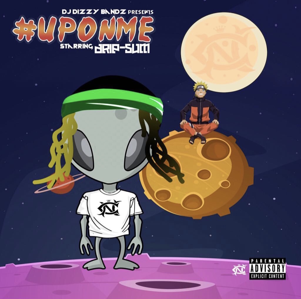 [Album] Drip-$um – #UpOnMe