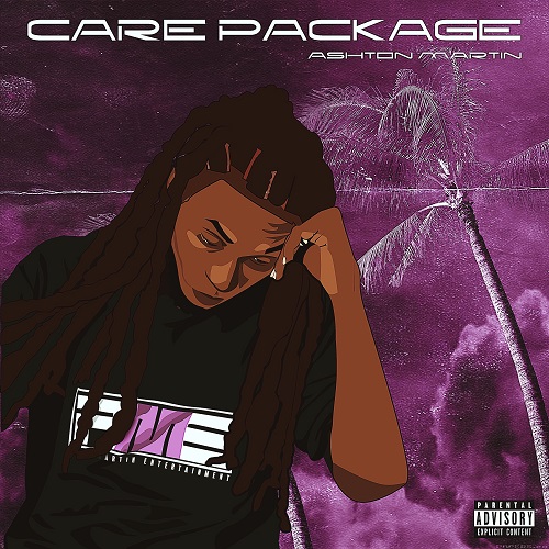[EP] Hip-Hop lyricist Ashton Martin’s latest work, Care Package