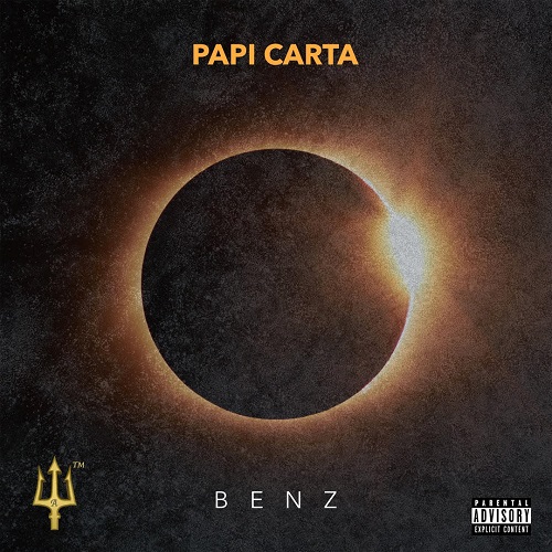 [Single] Papi Carta – Benz | @papicartaaa