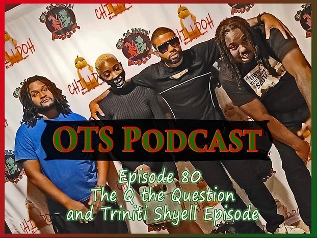 Q The Question & Rising R&B Star Triniti Shyell Appear on The OTS Podcast!  @qthequestion @triniti_shyell