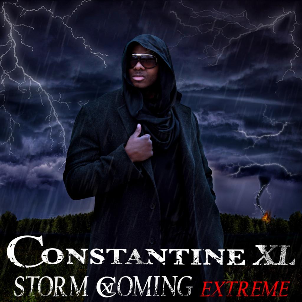 New Music Release, Storm Coming Extreme by Constantine XL