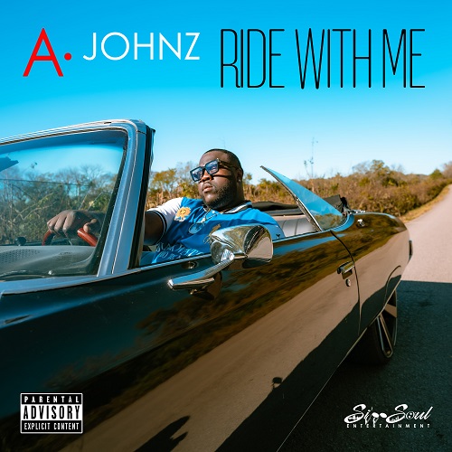 A. Johnz bring Soul to new single “Ride with Me.” @ajohnzmusic