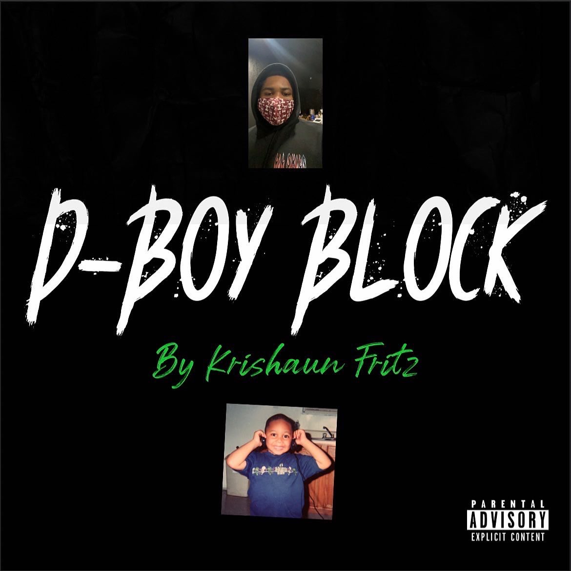 [Single] Krishaun Fritz ‘D-Boy Block’