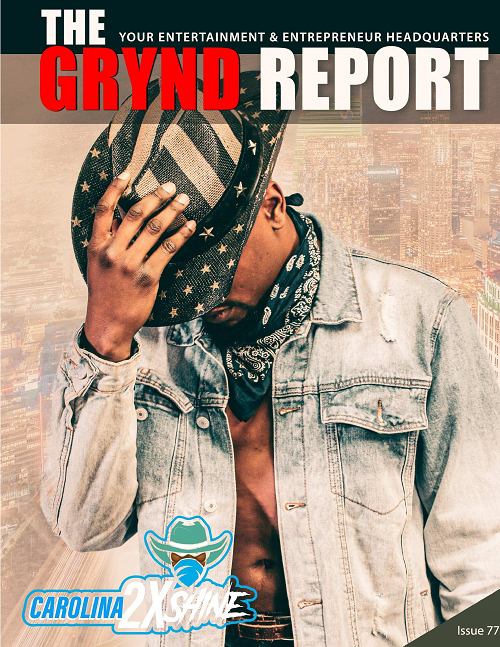 The Grynd Report Releases Issue 77 with Carolina 2x Shine on the Cover