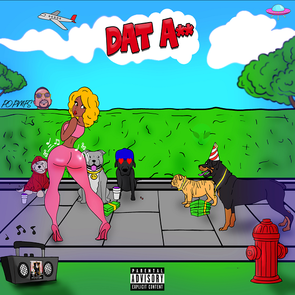 POPMFS releases his newest single ‘Dat Ass’