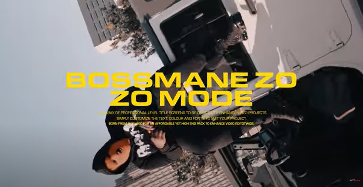 [Video] Bossmane Zo ‘Zo Mode’