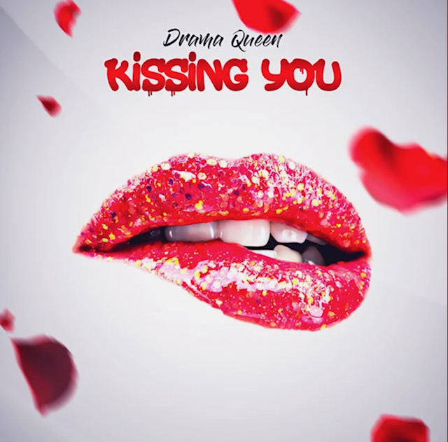 [Single] Drama Queen –  ‘Kissing You’ | @itsdrama_queen