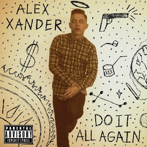 [Music]- Alex Xander - Do It All Again @realalexxander