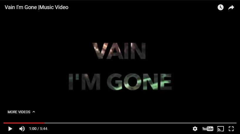 [New Video] @ItsVain #ImGone