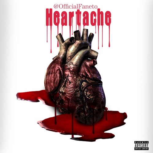 [Mixtape] Faneto – Heartache | @officialfaneto