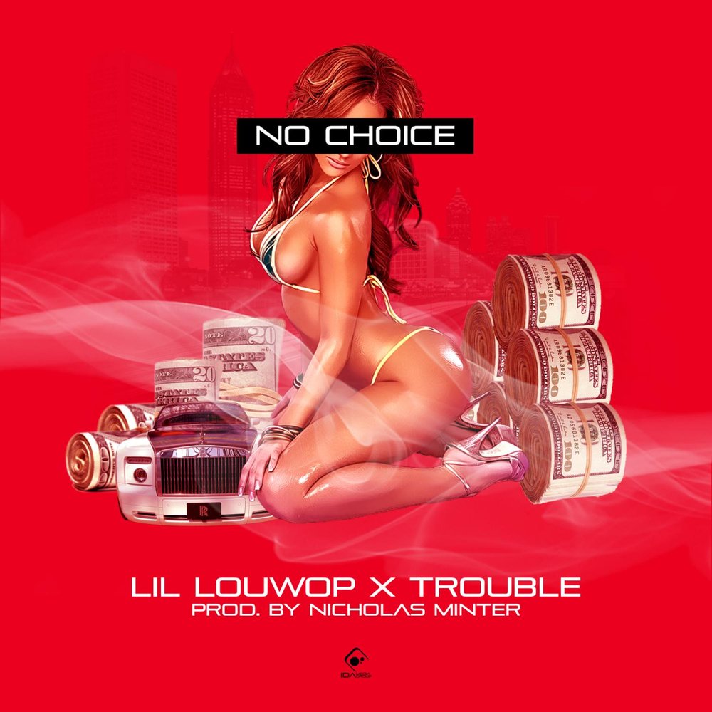 (Audio) Lil Louwop – No Choice (feat. Trouble) @Lillouwop @TroubleDTE