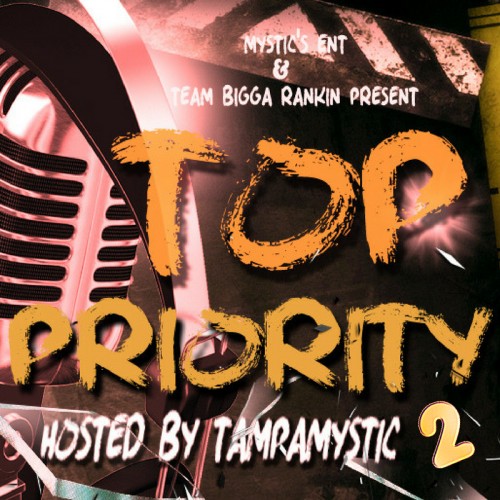 [Mixtape]- Top Priority 2 Hosted by @tampamystic