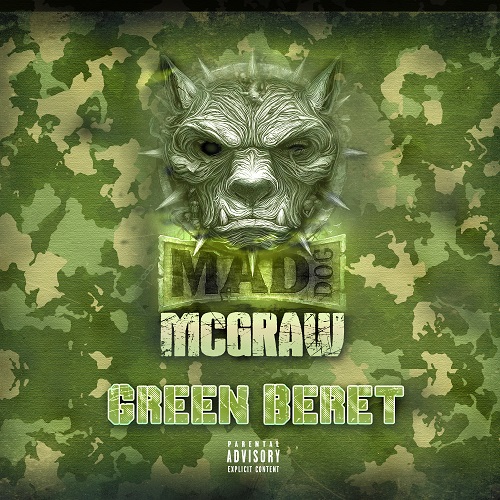 [EP] Maddog Mcgraw – Green Beret @MaddogMcGraw517
