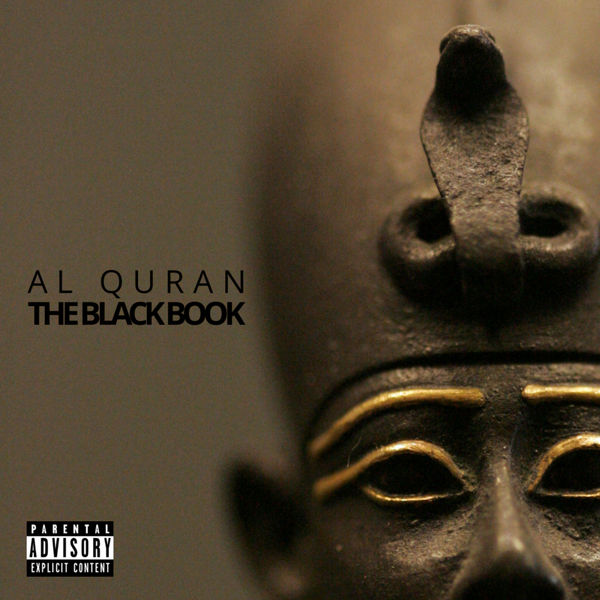 [Mixtape] Al Quran – The Black Book | @alquranthegod