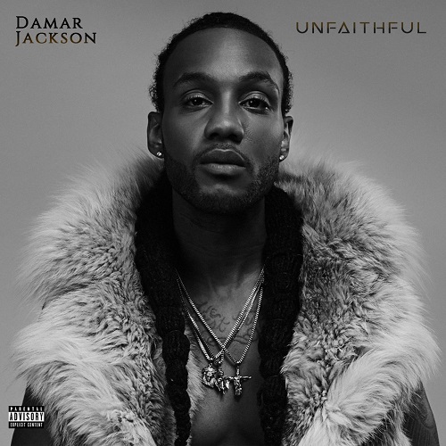 Damar Jackson – #Unfaithful EP + Rite Now Visual
