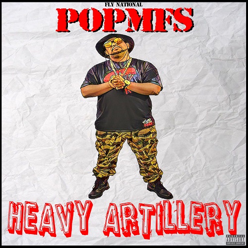 [Mixtape] POPMFS – Heavy Artillery @POPMFS