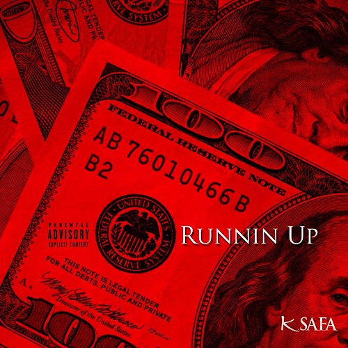 [Single] K. Safa – Runnin Up (Prod by Blasian Beats) @CutieGirlKayla