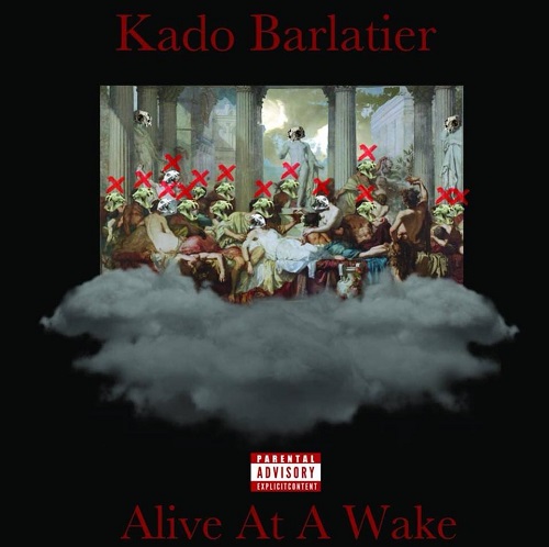 Kado Barlatier – Alive At A Wake (Album) @KadoBarlatier