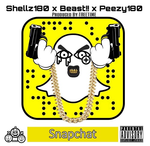 [Single] Shellz180 x Beast!!! x Peezy180 – Snapchat @peezy180