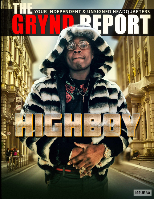 Out Now- The Grynd Report Issue 30 HIGHBOY Edition @highboy_lloyd