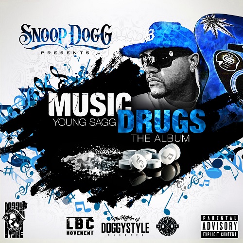 Snoop Dogg presents: Young Sagg – Music Drugs (Album) @snoopdogg @youngsagg20