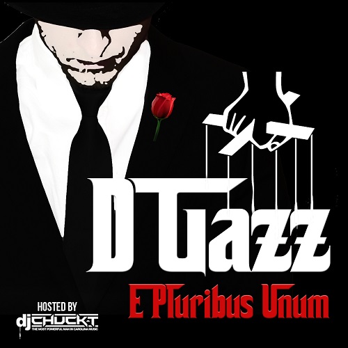[Mixtape] D. Gazerro – E PLURIBUS UNUM @dgazerrohiphop