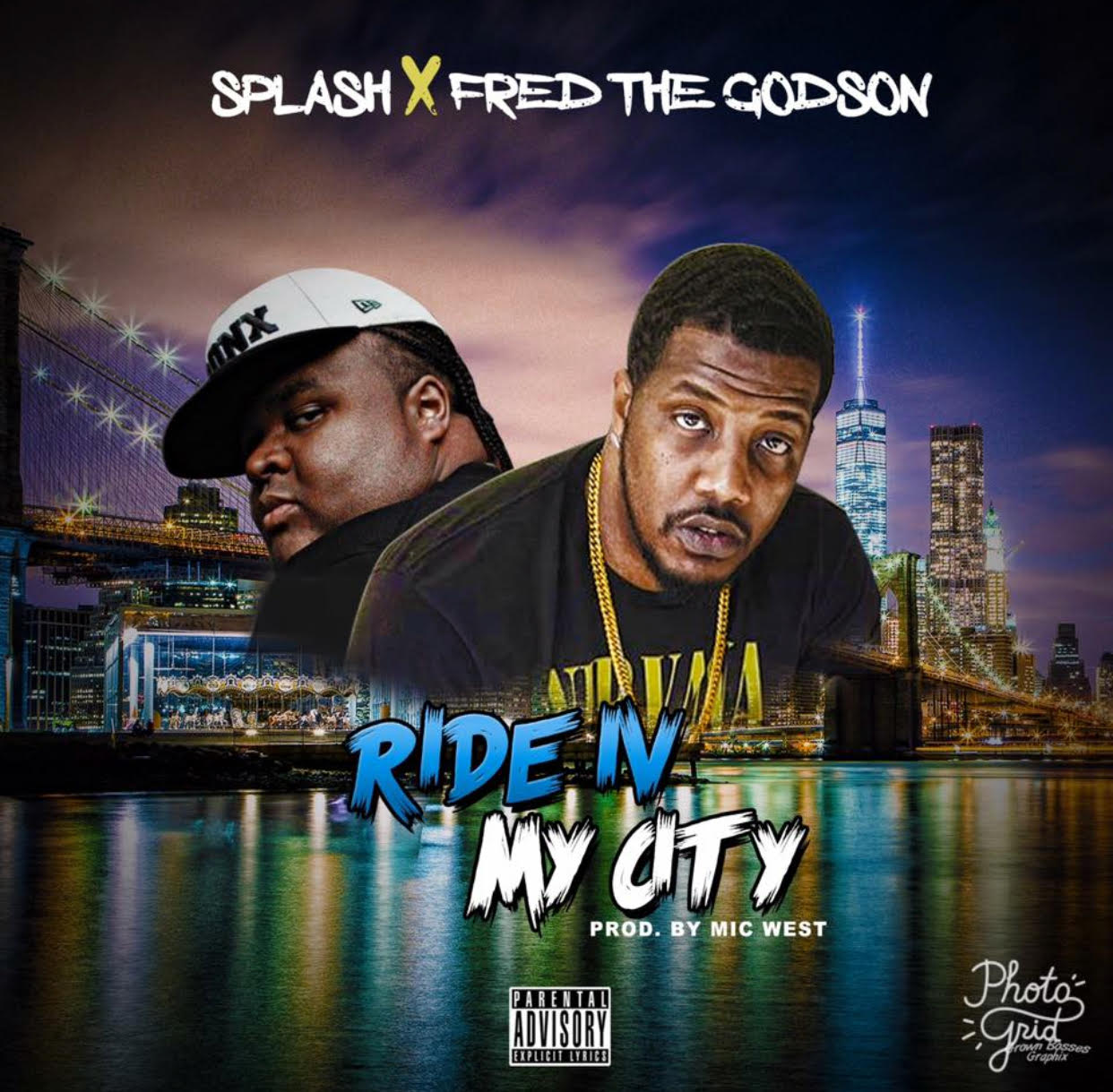 Music: Splash Feat Fred The Godson “Ride IV My City”