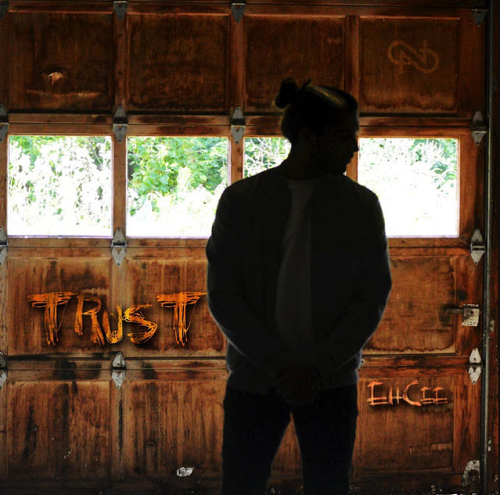 [New EP]- EhCee- “Trust” @ehceemusic