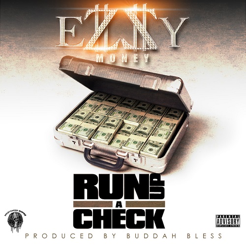[Video] Ezzy Money “Run a Check Up”  @BookEzzyMoney