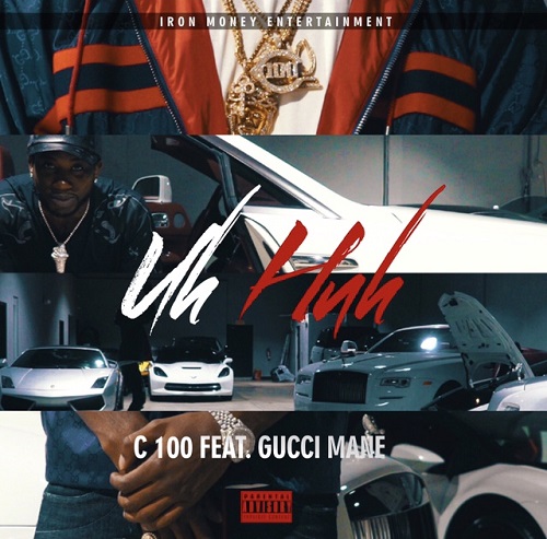 [Video] C 100 – Uh Huh ft. Gucci Mane @c100_ime @gucci1017
