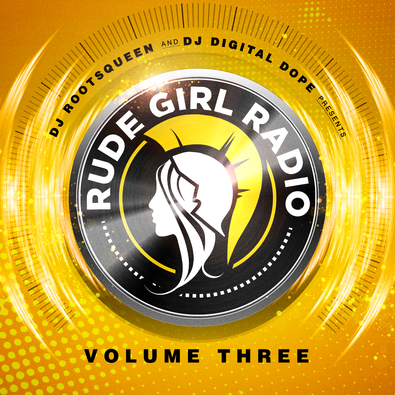 Stream DJ Roots Queen ‘Rude Girl Radio Vol 3’ Project