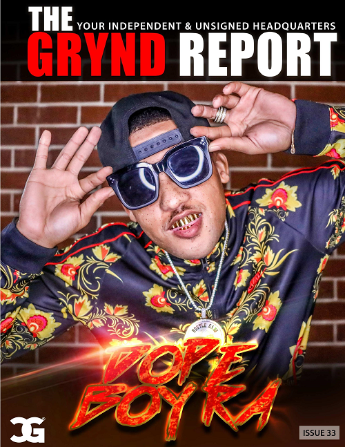 Out Now- The Grynd Report Issue 33 Dope Boy Ra Edition @1dopeboyra