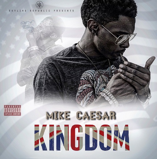 [EP] Mike Caesar – Kingdom