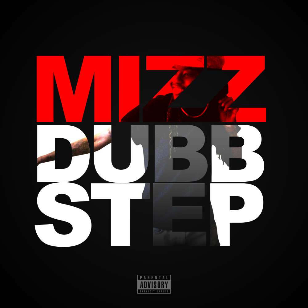 MIZZ single “Dubb Step” official promo @Mizz_World3