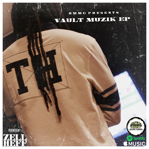 [EP] Zell Heff  – Vault Muzik @Zell_1