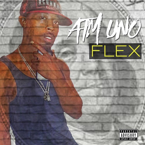 [Single] Atm Uno – Flex @AtmUno21