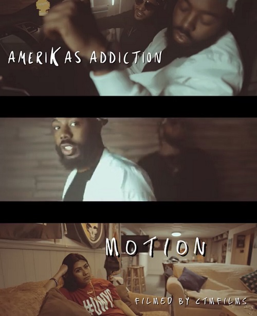 [Video] Amerikas Addiction – Motion (shot by CTM FILMS) @amerikasaddict