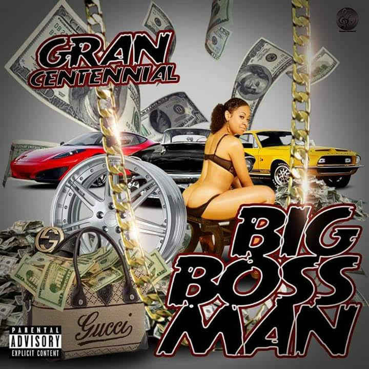 New Music! Gran Centennial “Big Bossman”