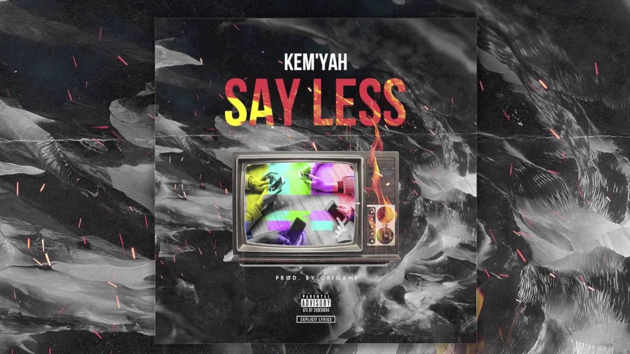 [Music] Kem’Yah – SAY LESS | @kemyahmusic