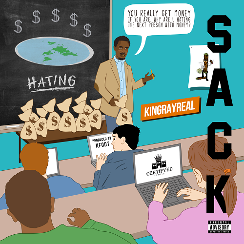 [Single] KingRayReal – Sack @Certifyed_King