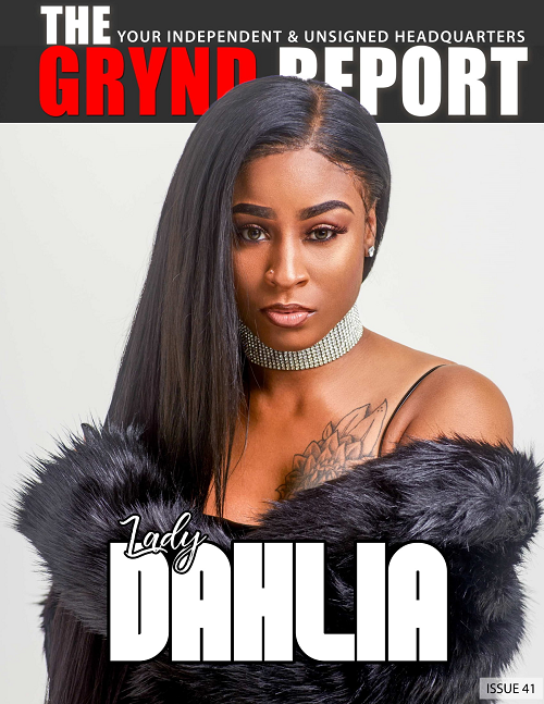 [Out Now] The Grynd Report Issue 41 Lady Dahlia @iamladydahlia edition