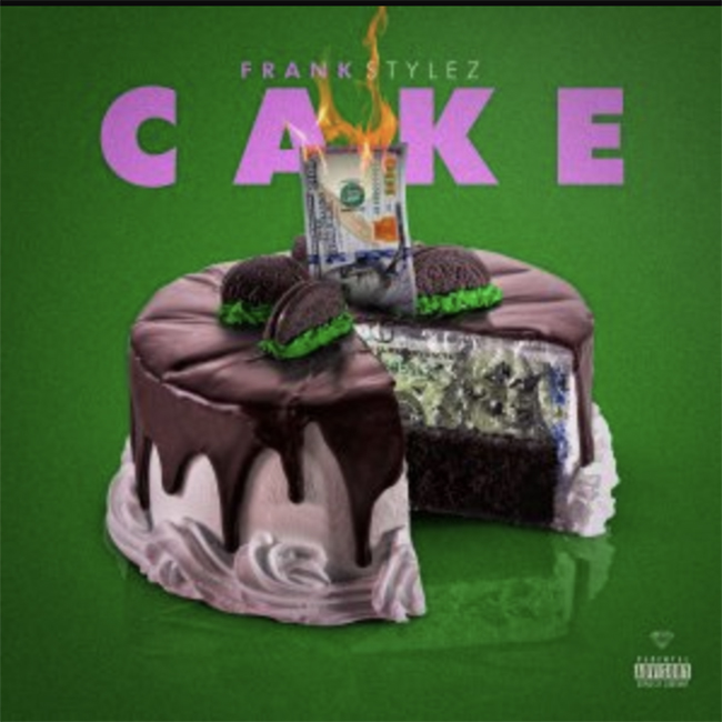 New Music- Frank Stylez – Cake @stylezfrank